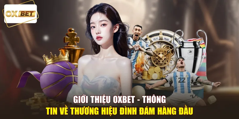 Giới Thiệu oxbet